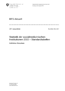 Statistik der sozialmedizinischen Institutionen 2015 - Standardtabellen