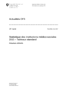 Statistique des institutions médico-sociales 2015 - Tableaux standard