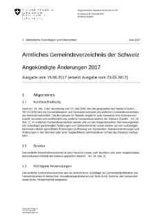 Amtliches Gemeindeverzeichnis der Schweiz - Angekündigte Änderungen 2017 - Ausgabe vom 15.06.2017 (ersetzt Ausgabe vom 23.03.2017)